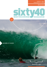 Sixty40 Bodyboarding Magazine - Triskaidekaphobia