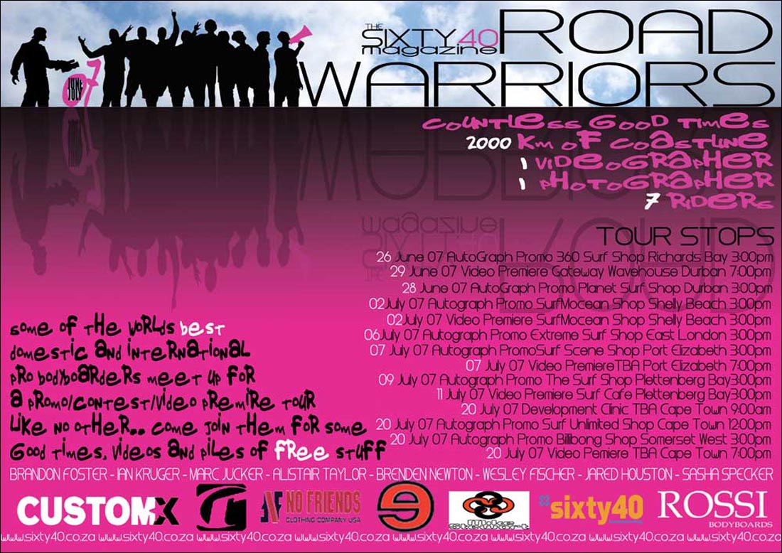 Sixty40 Road Warriors 07