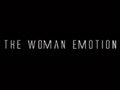 Woman Emotion Trailer