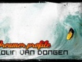 Colin van Dongen: Dreamer Profile