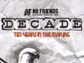 No Friends 10 - Decade Teaser