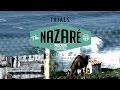 Nazaré Pro 2016 trials