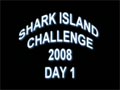 Human Shark Island Challenge 2008 Day 1