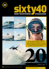 Sixty40 Bodyboarding Magazine - Always Late but Worth the Wait